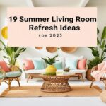 19 Summer Living Room Refresh Ideas for 2025